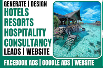 generate hotel, resort, and hospitality consultancy leads with booking website