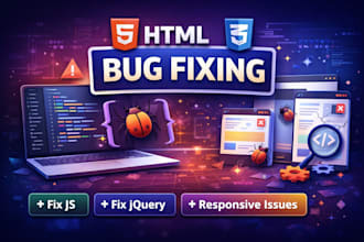 do html css bug fixing, fix js, jquery and responsive issues