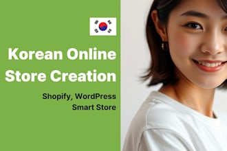 create a professional korean online store with shopify or wordpress