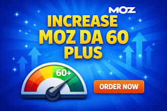 increase da, moz domain authority 60 plus in 5 days