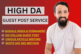 write and publish article on high da guest post, premium guest post