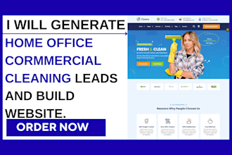 generate home office commercial cleaning leads and build website
