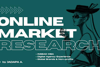 conduct professional online market research and analysis for your busines