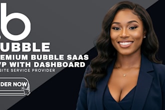 develop a premium bubble saas mvp with dashboard API and payment system