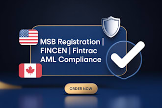 handle msb registration, fincen, fintrac, aml, and licensing compliance