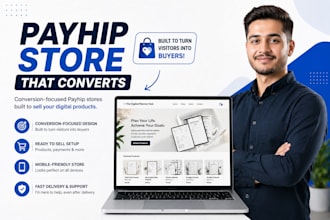 build a conversion focused payhip store for your business