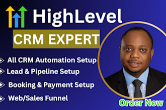 be your go high level automation, workflow, pipeline expert