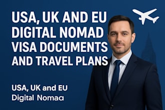 prepare USA, UK and eu digital nomad visa documents and travel plans