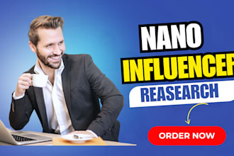do manual nano influencer research and micro influencer research