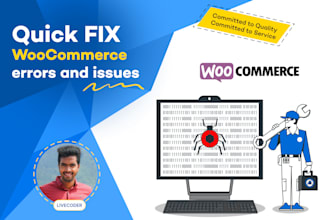 fix any type of woocommerce errors and issues
