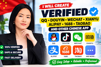 create verified qq douyin wechat xianyu alipay 1688 taobao and other chinese app