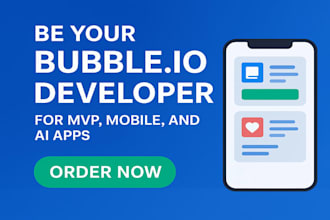do full bubble io developer for mvp, ai, and mobile app creation