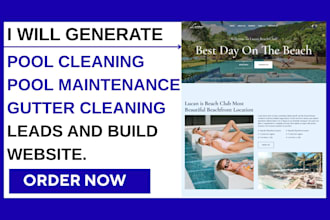 generate pool cleaning maintenance gutter cleaning leads and build website