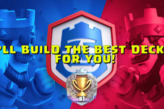 build the best clash royale decks for you top 2k player
