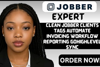 clean jobber clients tags automate invoicing workflow reporting gohighlevel sync
