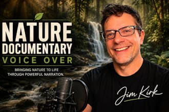 record a nature documentary style voice over