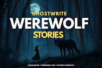 write erotic story, werewolf story, romance story, paranormal romance