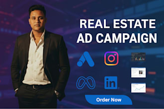 create and manage real estate ad campaigns for quality leads
