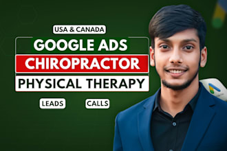 manage google ads marketing for chiropractors, physical therapy clinics