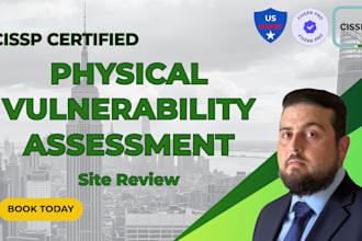 perform a physical vulnerability assessment site review