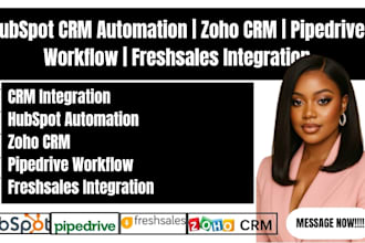 hubspot CRM automation zoho CRM pipedrive workflow freshsales integration