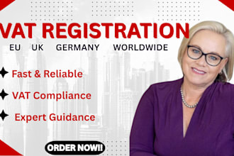register your business for vat, UK, germany, eu, or international compliance