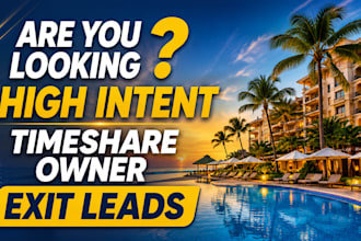 provide high intent timeshare exit leads