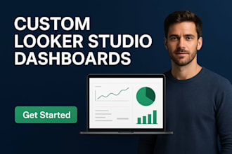 build advanced google looker studio dashboards for marketing analytics