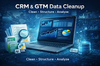 clean analyze and structure CRM or GTM data for your business