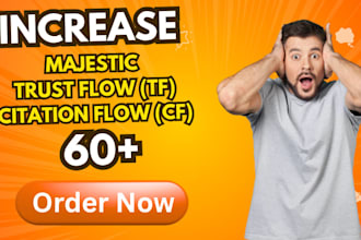 increase tf cf, majestic trust flow 60 plus
