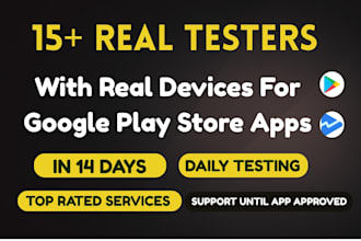 provide real 12 testers or 20 testers for google play console closed testing