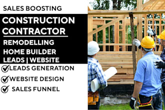 generate construction contractor home builder remodeling leads website