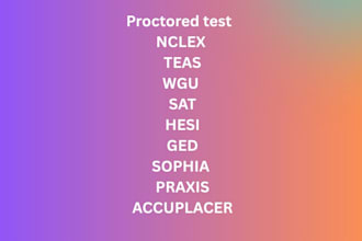 do proctored test nclex teas wgu sat hesi ged praxis sophia
