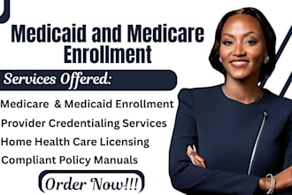 do medicare, medicaid credentialing, and provider enrollment for homehealth care