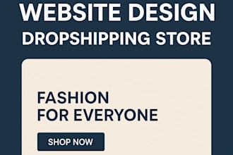 do shopify website design, shopify redesign, dropshipping store shopify
