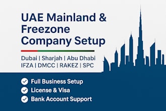 set up your uae or dubai mainland or freezone llc company