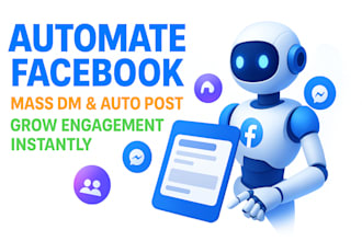 design facebook bot auto poster bot group message bot mass dm bot threads bot