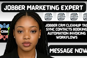 jobber CRM cleanup tag sync contacts booking automation invoicing workflows