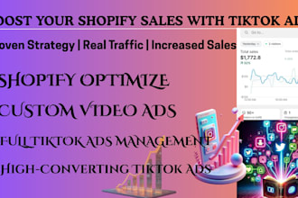 promote manage boost your shopify sales social medial tiktok video ads marketing