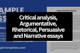 do critical analysis, argumentative, rhetorical, persuasive and narrative essays