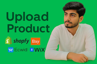 add upload or import bulk products to shopify, wocommerce, wix, ecwid, ebay,etsy