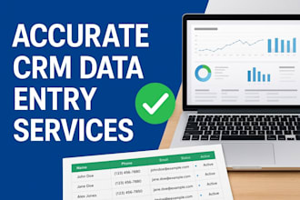do data entry and CRM management for your business