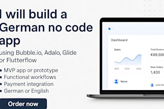 build a german no code app, mvp using bubble io adalo glide and flutter flow