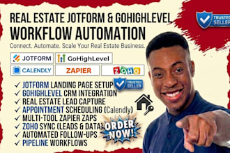setup real estate jotform gohighlevel calendly zapier workflow automation zoho