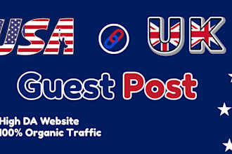 do usa and uk guest post, high da us guest post and uk guest post