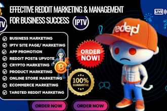 promote iptv app website, online store, comment crypto web via reddit marketing