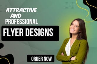design an attractive and eye catching flyer
