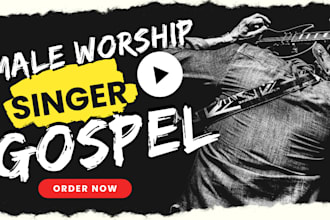 be your male christian singer, songwriter and male worship singer