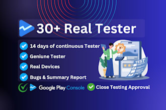 provide closed testing approval app testing and bug report