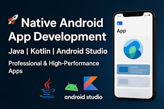 develop a professional native android app in java or kotlin using android studio